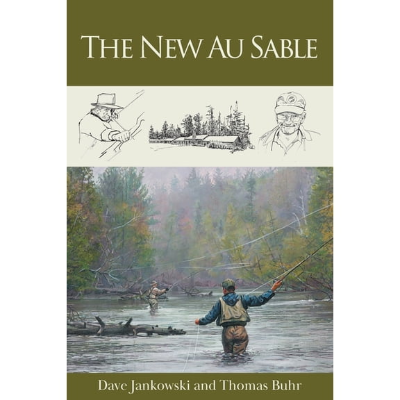 The New Au Sable, (Paperback)