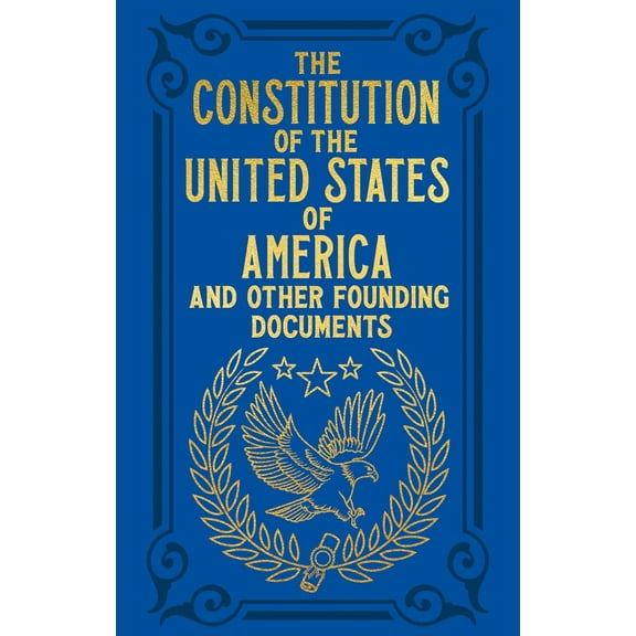 Pre-Owned The Constitution of the United States of America and Other Founding Documents: Gilded Pocket Edition (Hardcover) 1398822639 9781398822634