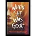 thumbnail image 3 of When She Was Good : The Heart-stopping New Thriller from the Mastermind of Crime, 3 of 3