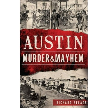 Austin Murder & Mayhem (Hardcover)