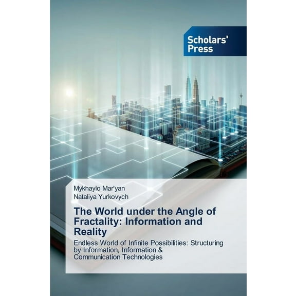 The World under the Angle of Fractality: Information and Reality, (Paperback)