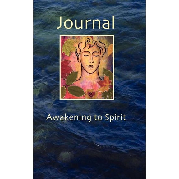 Journal - Awakening to Spirit