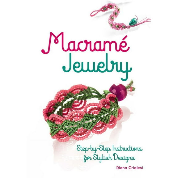 Dover Crafts: Jewelry Making & Metal MacramÃ© Jewelry: Step-By-Step Instructions for Stylish Designs, (Paperback)