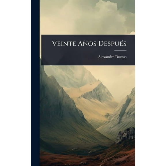 Veinte Años DespuÃ(c)s, (Hardcover)