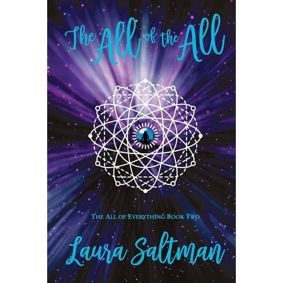 The All of the All: The All of Everything, Book 2