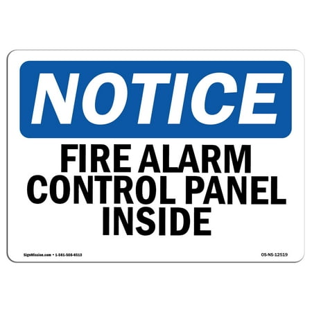 OSHA Notice Sign - Fire Alarm Control Panel Inside | Choose from: Aluminum, Rigid Plastic or Vinyl Label Decal | Protect Your Business, Construction Site, Warehouse & Shop Area |  Made in the