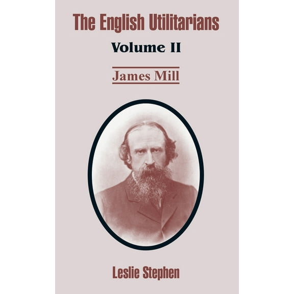 The English Utilitarians (Paperback)