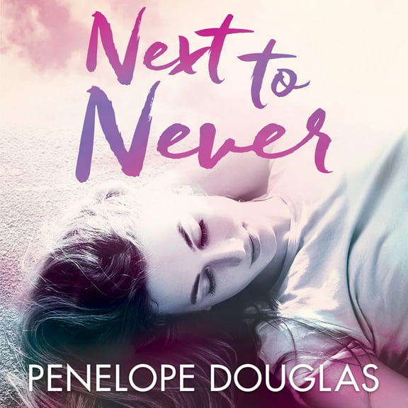 Fall Away: Next to Never (Audiobook)
