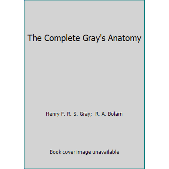 Pre-Owned The Complete Gray's Anatomy (Paperback) 1859580181 9781859580189
