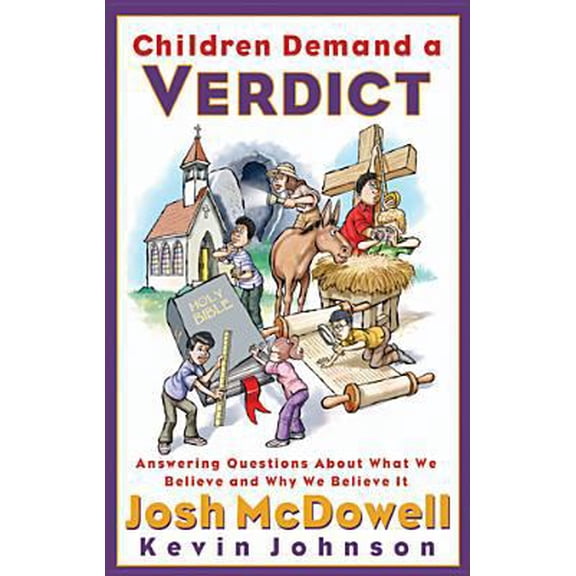 Pre-Owned Children Demand a Verdict (Beyond Belief Campaign) (Paperback) 0842379711 9780842379717