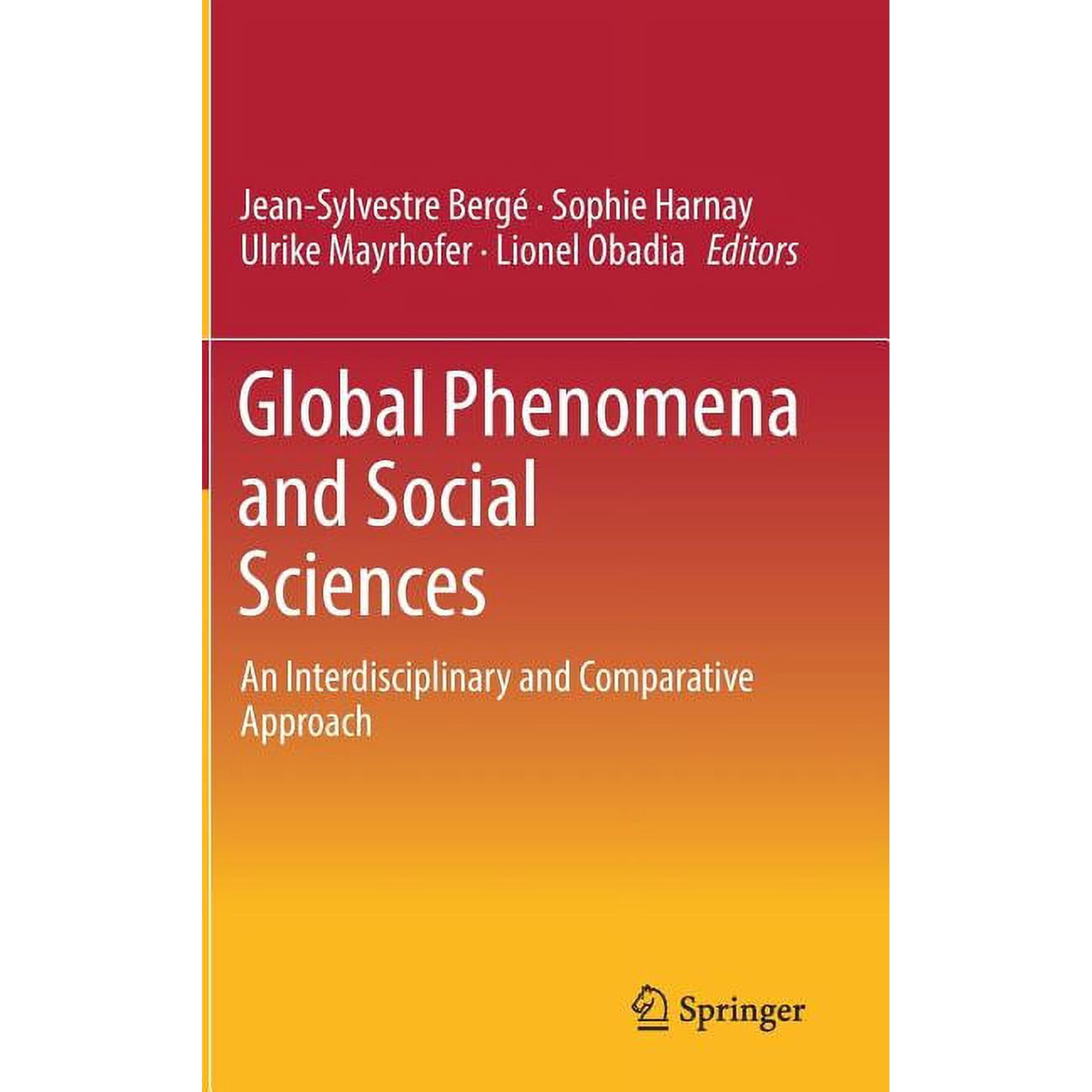 Global Phenomena and Social Sciences: An Interdisciplinary and Comparative Approach (Hardcover)