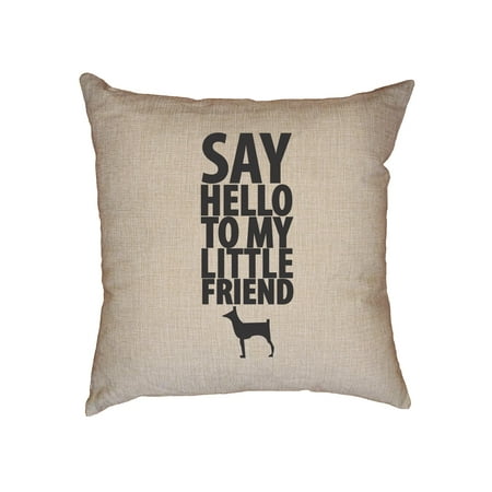 Decorative Pillows Dogs Say Hello To My Little Friend Dog Lover Decorative Linen Throw Cushion Pillow Case with Insert ()