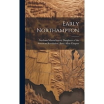 Early Northampton (Hardcover)
