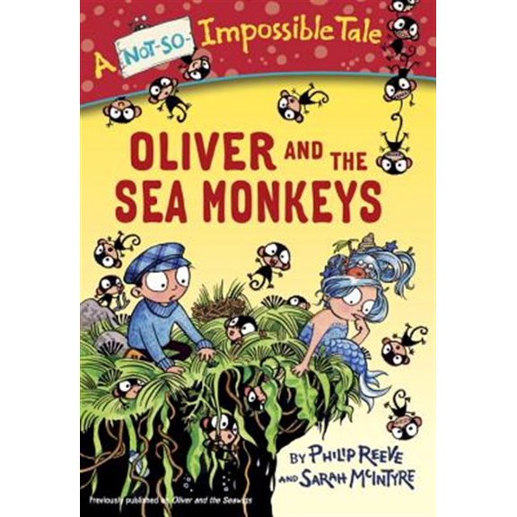 Pre-Owned Oliver and the Sea Monkeys (Not-So-Impossible Tale) Paperback
