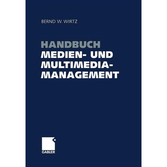 Handbuch Medien- Und Multimediamanagement, (Paperback)