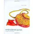 thumbnail image 1 of Pre-Owned Embroidered Purses: Design & Techniques (Hardcover) 0713488778 9780713488777, 1 of 1