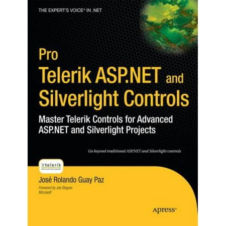 Pro Telerik ASP.NET and Silverlight Controls: Master Telerik Controls for Advanced ASP.NET and Silverlight Projects, Used [Paperback]