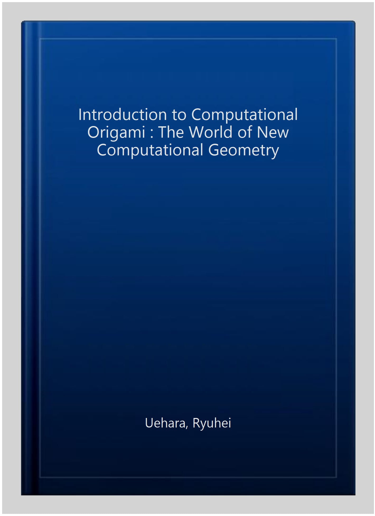 Pre-Owned Introduction to Computational Origami: The World of New Computational Geometry (Hardcover)