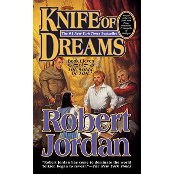 Pre-Owned Knife of Dreams: Book Eleven of 'the Wheel of Time' (Paperback) 0812577566 9780812577563
