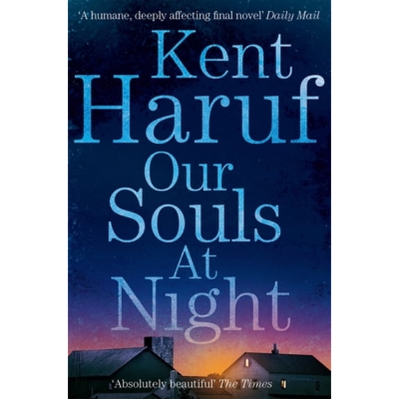 Pre-Owned Our Souls at Night (Paperback) by Kent Haruf