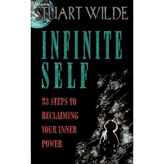 Pre-Owned Infinite Self: 33 Steps to Reclaiming Your Inner Power (Paperback) 1561703494 9781561703494