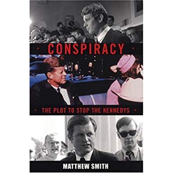 Pre-Owned Conspiracy : The Plot to Stop the Kennedys