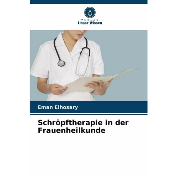SchrÃ¶pftherapie in der Frauenheilkunde, (Paperback)