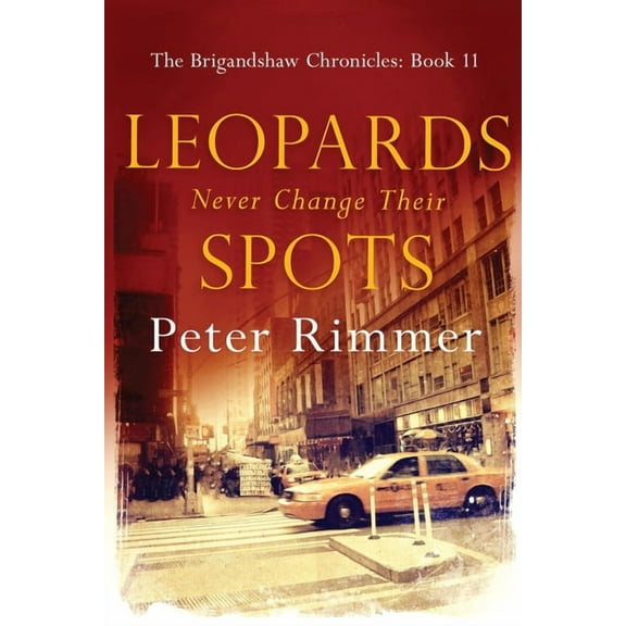 Leopards Never Change Their Spots, (Paperback)
