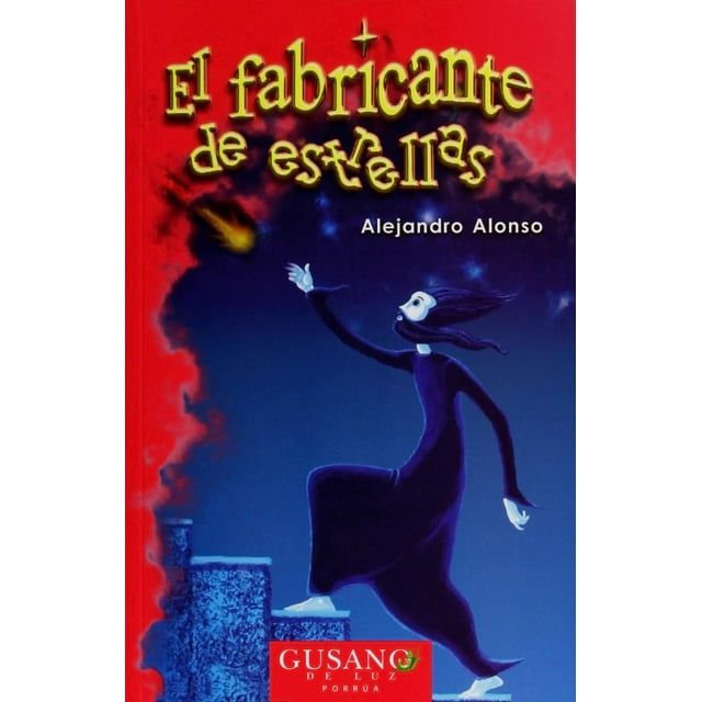 El fabricante de estrellas Editorial Porrúa 9786070902444