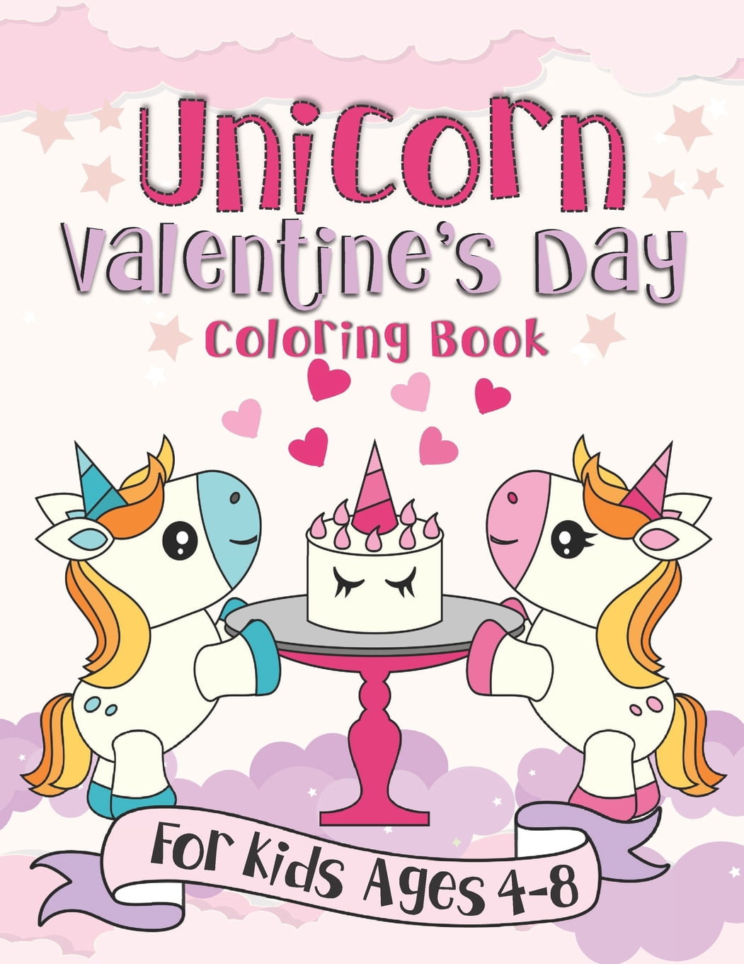 Unicorn Valentine's Day Coloring Book: A Fun Gift Idea for ...