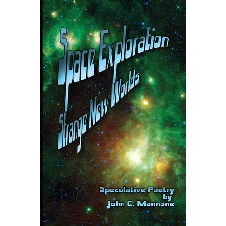 Space Exploration: Strange New Worlds (Paperback)