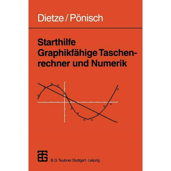 Starthilfe Graphikfähige Taschenrechner Und Numerik, (Paperback)