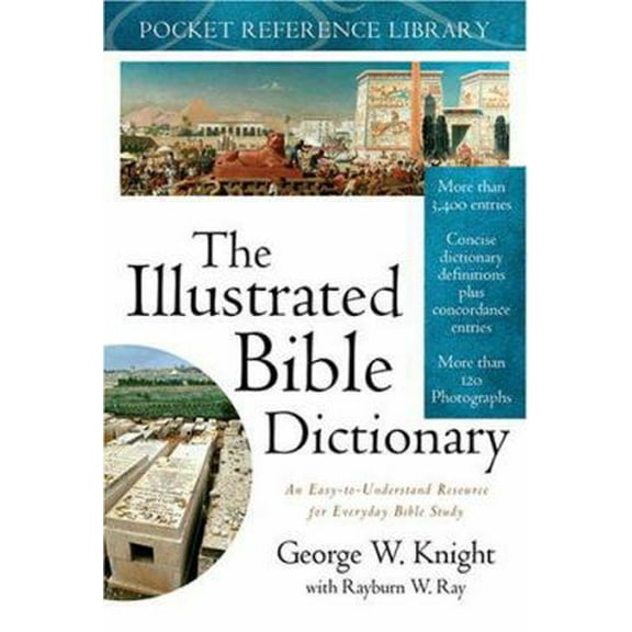 Pre-Owned Illustrated Bible Dictionary (Pocket) (Pocket Reference Library) (Paperback) 159789852X 9781597898522