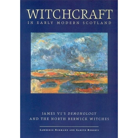 Exeter Studies in History Witchcraft in Early Modern Scotland, (Paperback)