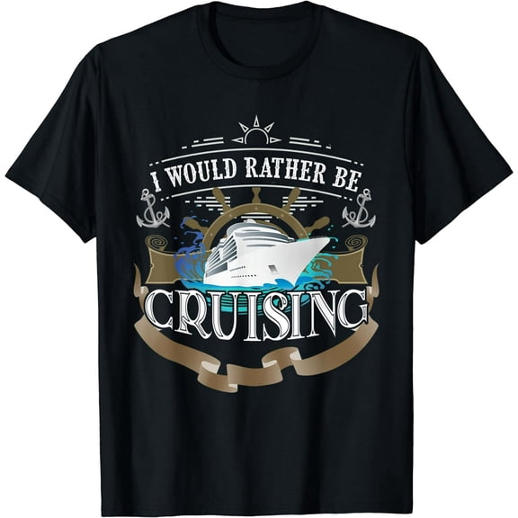 I Would Rather Be Cruising Cruise Ship Men's Black Short Sleeve T-Shirt