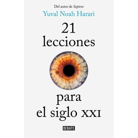 21 lecciones para el siglo XXI / 21 Lessons for the 21st (Best Female Writers Of The 21st Century)