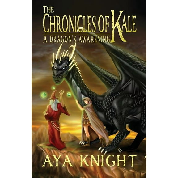 The Chronicles of Kale: A Dragon's Awakening, (Paperback)