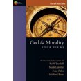 thumbnail image 1 of God & Morality: Four Views (Spectrum  Multiview Book Series), 1 of 1