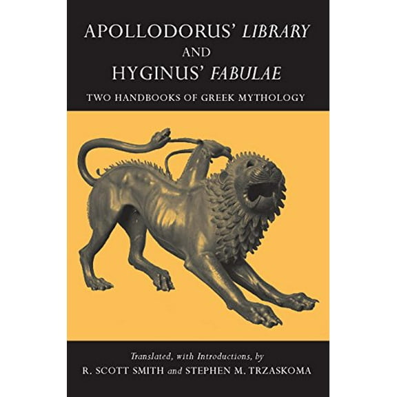 Pre-Owned Apollodorus' Library and Hyginus' Fabulae: Two Handbooks of Greek Mythology (Paperback) 0872208206 9780872208209