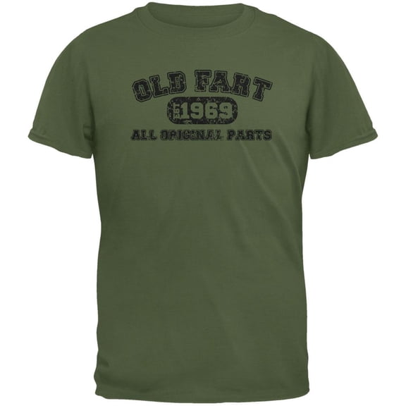 Old Fart Original Parts 1969 Funny Military Green Adult T-Shirt - Small