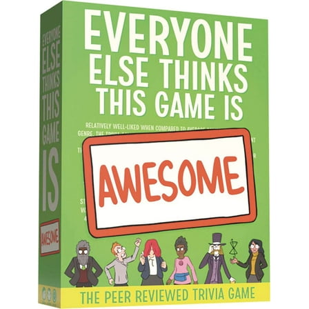 Everyone Else Thinks This Game is Awesome! Base Game Card Game