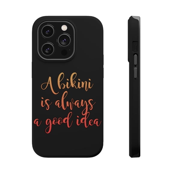 DistinctInk Tough Case for Apple iPhone 15 PRO (6.1" Screen), Compatible with MagSafe Charging - A Bikini is Always a Good Idea