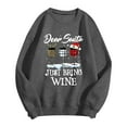 thumbnail image 3 of Dear Santa Just Bring Christmas Sweatshirts for Women 2025 Long Sleeve Crewneck Festive Graphic Sweatshirt Pullover Tops, 3 of 4