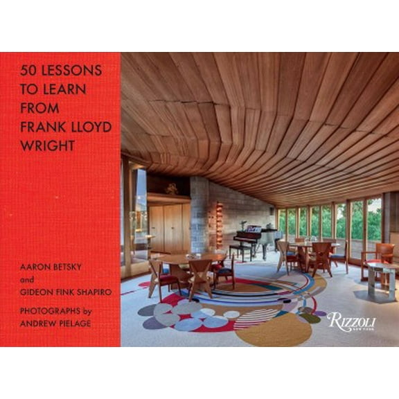 50 Lessons to Learn from Frank Lloyd Wright (Hardcover)