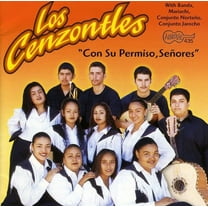 Los Cenzontles - Con Su Permiso, Senores - Latin Pop - CD