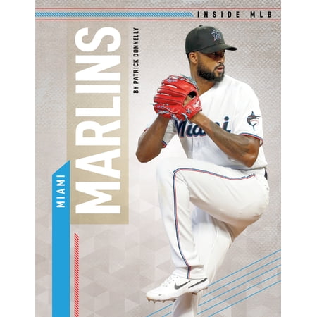 Inside Mlb Miami Marlins (Hardcover)