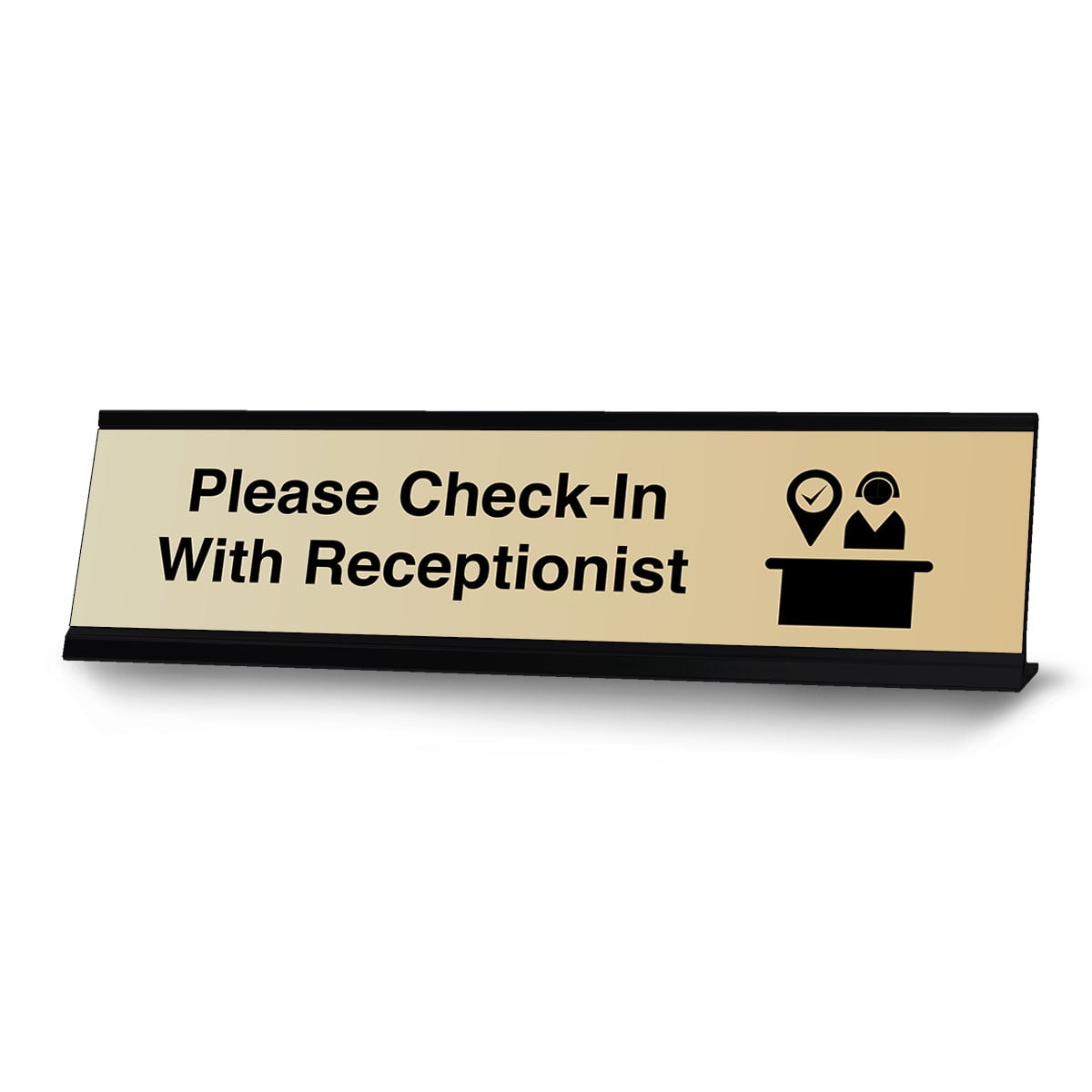 Please CheckIn With Receptionist, Desk Sign or Front Desk Counter Sign