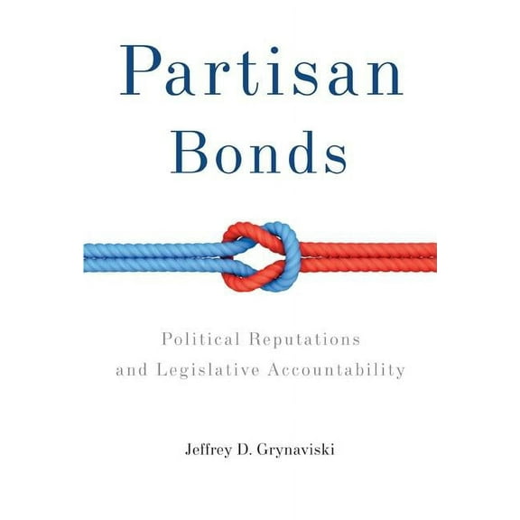 Political Economy of Institutions and De Partisan Bonds, (Hardcover)