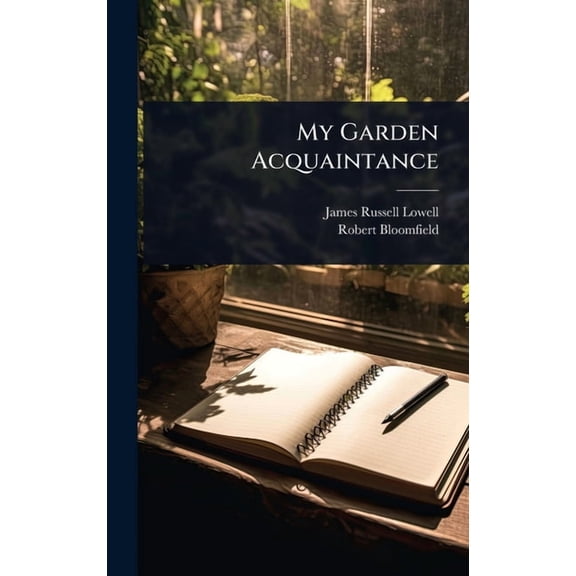 My Garden Acquaintance, (Hardcover)