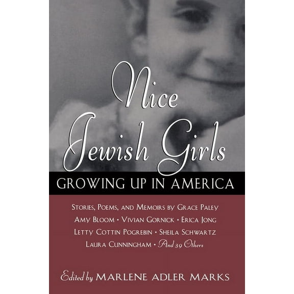 Nice Jewish Girls: Growing Up in America, (Paperback)